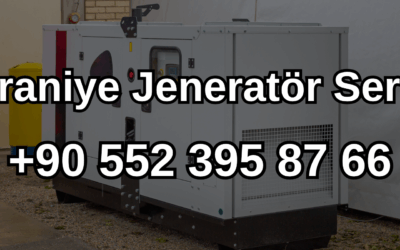 Ümraniye Jeneratör Servisi ve Satışı