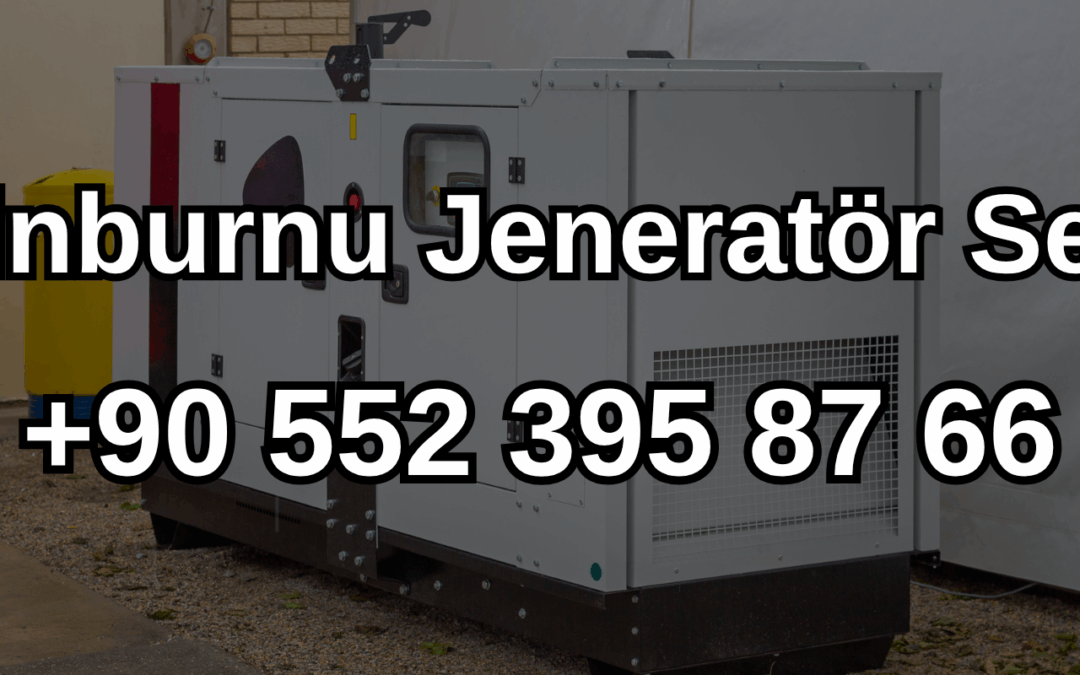 Zeytinburnu Jeneratör Servisi ve Satışı