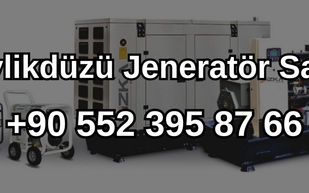 Beylikdüzü Jeneratör Satışı